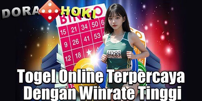 DORAHOKI – Togel Online Terpercaya Dengan Winrate Tinggi