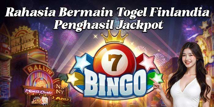 Rahasia Bermain Togel Finlandia Penghasil Jackpot