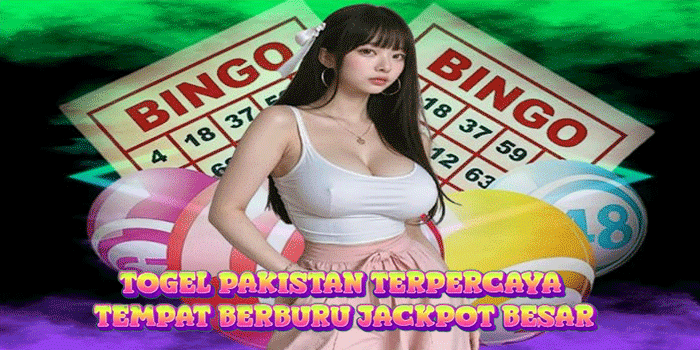 Togel Pakistan Terpercaya Tempat Berburu Jackpot Besar